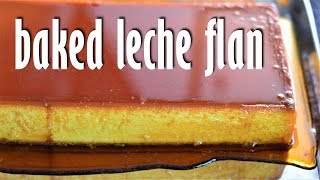 How to BAKE Leche Flan  ANG SARAP GRABE [upl. by Stanzel]