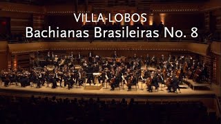 Bachianas Brasileiras No 8 • VillaLobos • Montreal Symphony Orchestra [upl. by Domph]