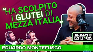 382 MILA ISCRITTI E 120 PALESTRE APERTE IN ITALIA  Eduardo Montefusco ad Alzati e Fattura Podcast [upl. by Nieberg]