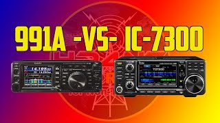 A Tale of Two Radios  991A  VS IC7300 [upl. by Eillam921]