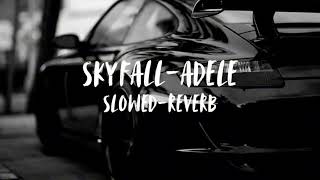 Skyfall  Adele SlowedReverb [upl. by Funch]