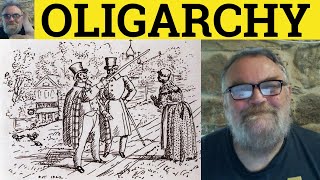 🔵 Oligarchy Meaning  Oligarch Definition  Oligarchy Examples  Politics  Oligarch Oligarchy [upl. by Wolfie530]