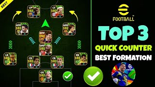 Top 3 Quick Counter Best Formations In eFootball 2025 🔥  Quick Counter Formation eFootball 2025 [upl. by Seravaj]