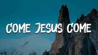 CeCe Winans  Come Jesus Come Lyrics  Mix Worship Playlist [upl. by Ardnaz75]