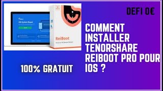 Pour Réparer un système iOS  Comment installer Tenorshare ReiBoot sur son ordinateur  100 Gratuit [upl. by Uel]