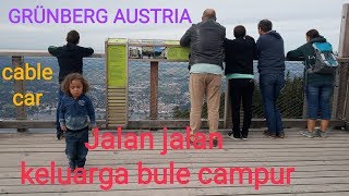 NAIK CABLE CAR KEPUNCAK GUNUNG BERSAMA KELUARGA BULE CAMPUR  GRÜNBERG UPPER AUSTRIA [upl. by Boyer]