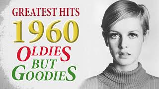 Greatest Hits 1960s Oldies But Goodies Of All Time  The Best Songs Of 60s Music Hits Playlist Ever [upl. by Nylaehs]