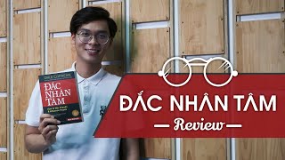 Review sách Đắc Nhân Tâm  Bí quyết của người thành công [upl. by Lekkim]