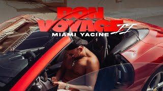 MIAMI YACINE  BON VOYAGE II [upl. by Asp776]