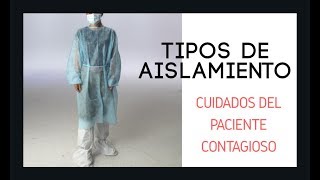 Cuidados del PACIENTE CONTAGIOSO  Tipos de AISLAMIENTO  SANIDAD  CELADOR  TCAE  ENFERMERÍA [upl. by Canale]