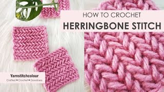 How to crochet HERRINGBONE STITCH  Step by step  Easy and fast  stitch tutorial [upl. by Gunter476]