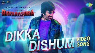 Dikka Dishum  Video Song  Ravanasura  Ravi Teja  Edin Rose  Bheems Ceciroleo [upl. by Drannek]