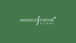 AMADEUS Festival Vienna 2021 [upl. by Nuawed]