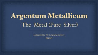 Argentum Metallicum  Allen’s Keynotes  Well Explained [upl. by Pinto329]