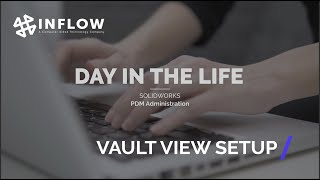 quotVault View Setupquot  Day In The Life  SOLIDWORKS PDM Administration Series Vault View Setup [upl. by Breed]