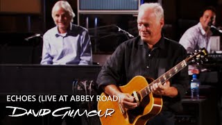 David Gilmour  Echoes Live at Abbey Road [upl. by Varien]