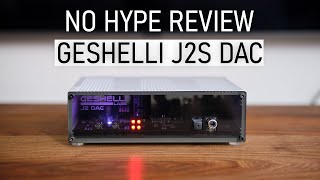 Geshelli Labs J2S DAC review and comparisons [upl. by Hnaht]