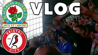 BLACKBURN ROVERS 3 BRISTOL CITY 0  VLOG [upl. by Ongineb494]