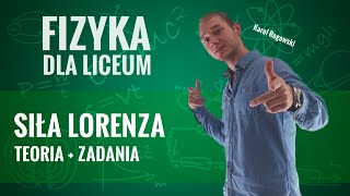 Fizyka  Magnetyzm siła Lorentza teoria i zadania [upl. by Giusto509]