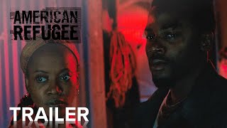 AMERICAN REFUGEE  Official Trailer  Paramount Movies [upl. by Carmelia]