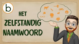 Ontdek Het Zelfstandig Naamwoord in Alle Talen  Begrepenbe  woordleer 2 [upl. by Brenton]