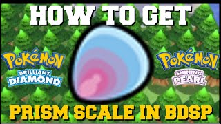 PRISM SCALE LOCATION IN POKEMON BRILLIANT DIAMOND AND SHINING PEARL HOW TO GET PRISM SCALE IN BDSP [upl. by Yatnuahs]