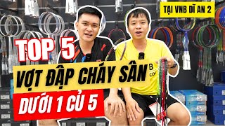 TOP 5 VỢT CẦU LÔNG quotTẦM GIÁ 15 TRIỆUquot THIÊN CÔNG tại SHOP CẦU LÔNG BÌNH DƯƠNG DĨ AN 2  VNB SPORT [upl. by Treblihp942]