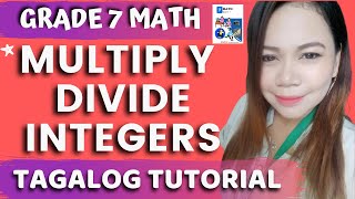 PAANO MAG MULTIPLY amp DIVIDE NG INTEGERSMULTIPLICATION amp DIVISION OF INTEGERSTAGALOG [upl. by Lehman]