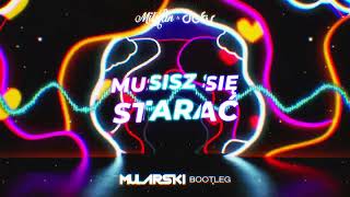 MiłyPan amp Defis  Musisz się starać Mularski Bootleg [upl. by Eelinej]