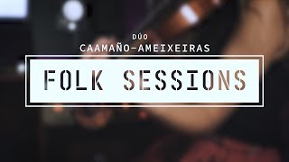 Dúo CaamañoAmeixeiras  Buchimitsa Folk Sessions [upl. by Giesser]