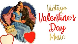 Vintage Valentines Day Songs ❤ The Best Oldies Love Songs [upl. by Sherrie404]