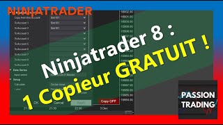 Simple Trade Copier  le copieur GRATUIT pour NinjaTrader 8 [upl. by Orsa]