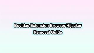 Bovidae Extension Removal Tutorial  Get rid of Bovidae Extension [upl. by Faubert255]