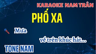 Karaoke Phố Xa Tone Nam  Nam Trân [upl. by Atronna]