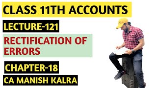 Rectification Of Errors  Chapter18  Rectification Of Errors  Class11 Accounts [upl. by Auqinimod]