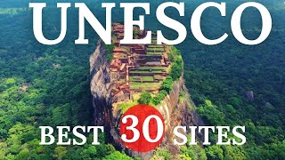 30 UNESCO WORLD HERITAGE SITES you need to visit before you die [upl. by Tay]