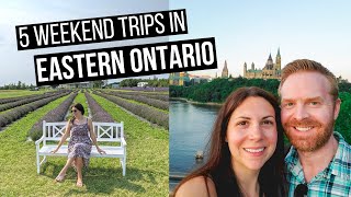 Ontario Weekend Trips Part 1  5 Weekend Getaways in Eastern Ontario Canada [upl. by Rudin]