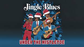 Under the Mistletoe Im Drinking Alone  Jingle Blues [upl. by Wise513]