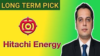 HITACHI ENERGY INDIA LIMITED  EXPERT OPINION ON HITACHI ENERGY  HITACHI ENERGY TARGET [upl. by Gnad]