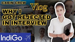 Why 😲 I Got Rejected In Cabin Crew Interviewindigo cabincrew airlines airhostess vlog [upl. by Merceer]