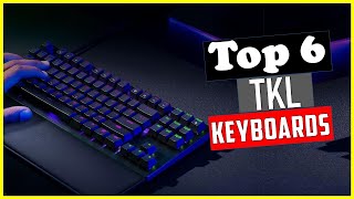 🤷‍♂️Top 6 Best TKL Keyboards in 2024  Best TKL Keyboards [upl. by Savill]