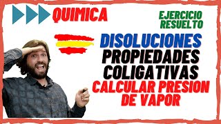 Disoluciones ejercicios resueltos propiedades coligativas presion vapor [upl. by Gipson]