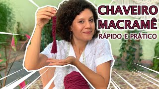 DIY CHAVEIRO DE MACRAMÊ Rápido e Prático  Tutorial Passo a Passo [upl. by Sualohcin692]