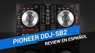 Review y unboxing en español Pioneer DDJSB2  TecnologiaDJcom [upl. by Frederic]