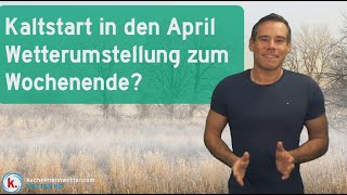 Kaltstart in den April  dann Wetterumstellung möglich [upl. by Idalina]