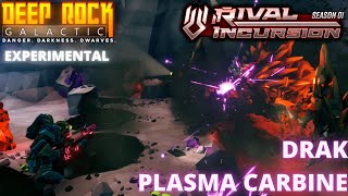 DEEP ROCK GALACTIC  DRAK PLASMA CARBINE GAMEPLAY  EXPERIMENTAL BUILD [upl. by Casilde459]