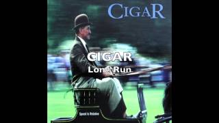 CIGAR  Long Run [upl. by Attennaej]