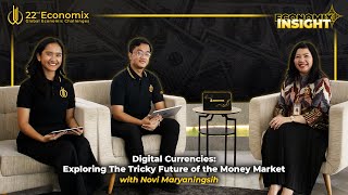 Economix Insight x Novi Maryaningsih Digital Currencies [upl. by Holna]