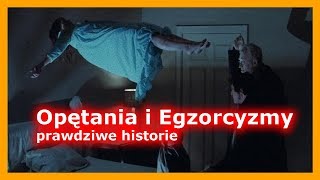 Opętania i egzorcyzmy  prawdziwe historie [upl. by Jewelle]