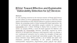 EXVul Toward Effective and Explainable Vulnerability Detection for IoT Devices [upl. by Harlene]